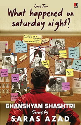 Ghanshyam Shashtri - Case 2 : What Happened On Saturday Night