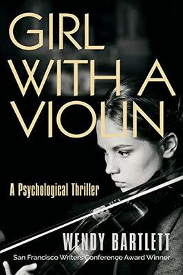 Girl With A Violin : A Psychological Thriller