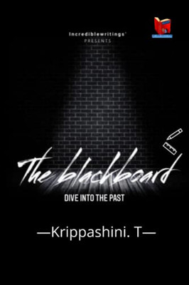 The Blackboard: Dive Into The Past