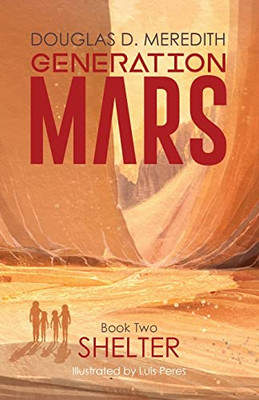 Shelter : Generation Mars, Book Two