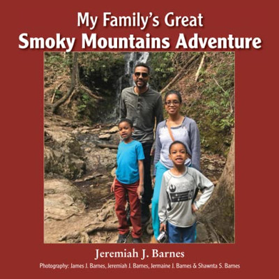 My Family'S Great Smoky Mountains Adventure