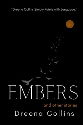 Embers : And Other Stories