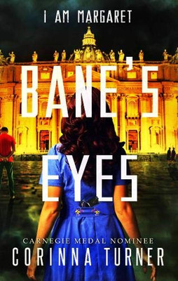 Bane's Eyes (I Am Margaret)