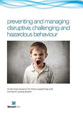 Preventing & Managing Disruptive Behaviour In Children