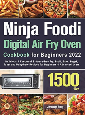 Ninja Foodi Digital Air Fry Oven Cookbook For Beginners 2022 - 9781803802022