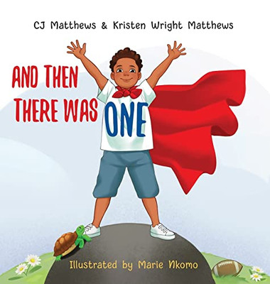 And Then There Was One : A Story To Help Kids Cope With Grief And Loss