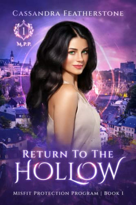 Return To The Hollow : A Steamy Paranormal/Dark/Shifter/Romance