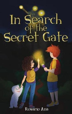In Search Of The Secret Gate : A Mystery Adventure With A Surprise Ending
