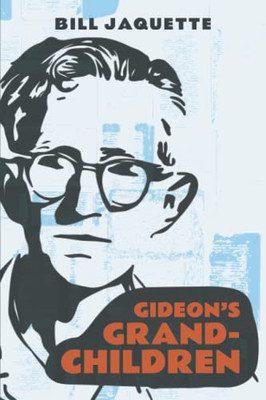 Gideon'S Grandchildren