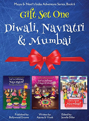 GIFT SET ONE (Diwali, Navratri, Mumbai): Maya & Neel's India Adventure Series