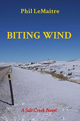 Biting Wind : A Salt Creek Novel