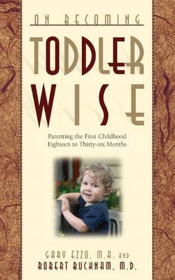 On Becoming Toddler Wise