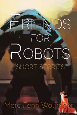 Friends For Robots