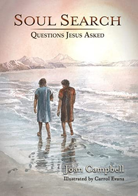 Soul Search : Questions Jesus Asked