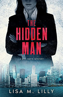 The Hidden Man : A Q.C. Davis Mystery