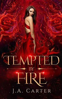 Tempted By Fire : A Paranormal Vampire Romance