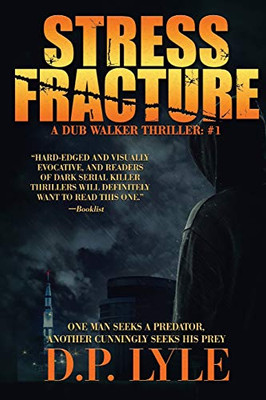 Stress Fracture (Dub Walker Thriller)