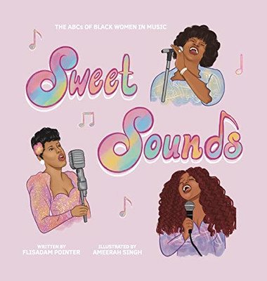 Sweet Sounds : The Abcs Of Black Women In Music