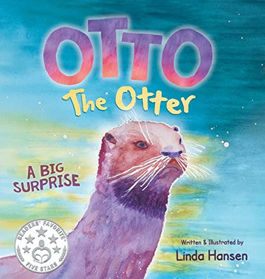 Otto The Otter : A Big Surprise - 9781737830818