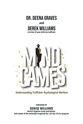 Mind Games : Understanding Trafficker Psychological Warfare