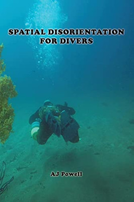 Spatial Disorientation For Divers