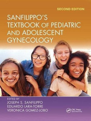 Sanfilippo'S Textbook Of Pediatric And Adolescent Gynecology