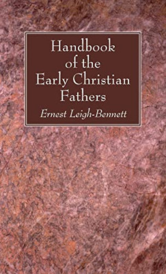 Handbook Of The Early Christian Fathers