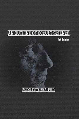 An Outline Of Occult Science