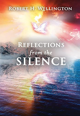 Reflections From The Silence