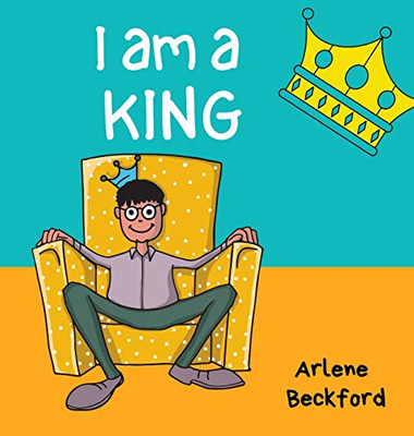 I Am A King