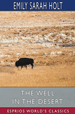 The Well In The Desert (Esprios Classics)