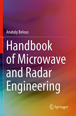 Handbook Of Microwave And Radar Engineering