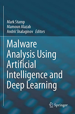 Malware Analysis Using Artificial Intelligence And Deep Learning