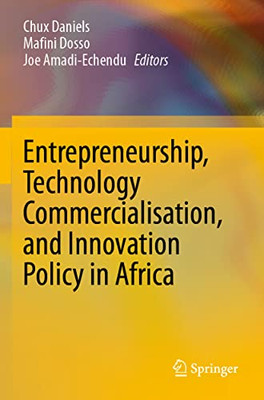 Entrepreneurship, Technology Commercialisation, And Innovation Policy In Africa