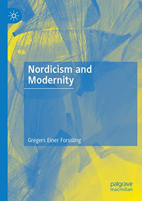 Nordicism And Modernity