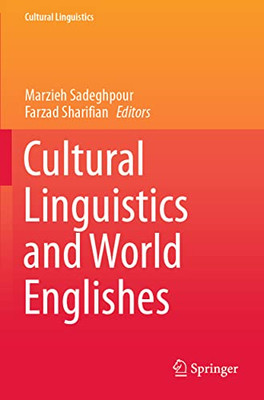 Cultural Linguistics And World Englishes