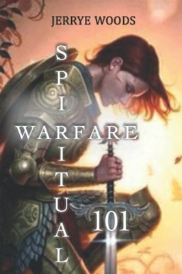 Spiritual Warfare 101