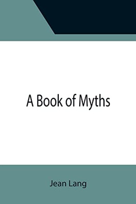 A Book Of Myths