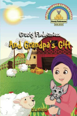 Grooty Fledermaus And Grandpa'S Gift