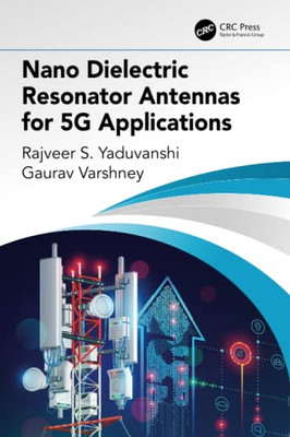 Nano Dielectric Resonator Antennas For 5G Applications