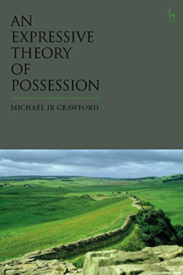An Expressive Theory Of Possession