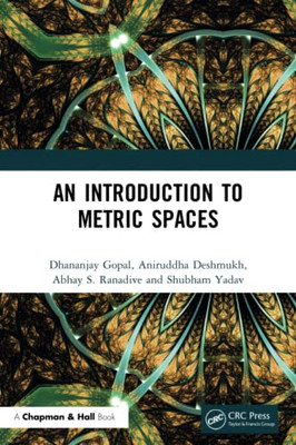 An Introduction To Metric Spaces