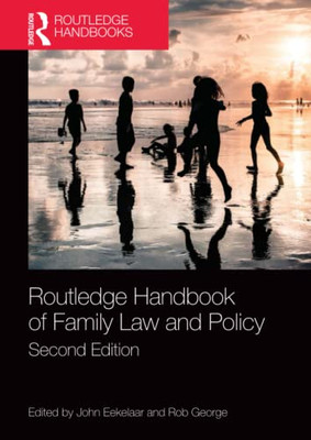 Routledge Handbook Of Family Law And Policy