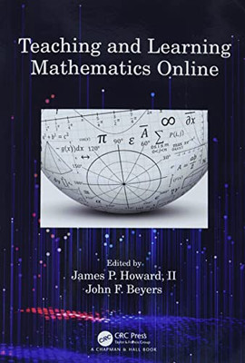 Teaching And Learning Mathematics Online