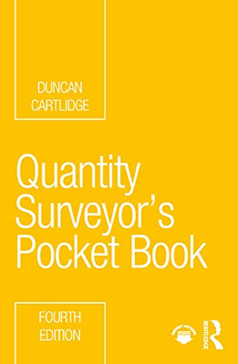 Quantity Surveyor'S Pocket Book (Routledge Pocket Books)