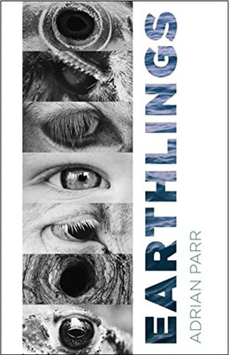 Earthlings: Imaginative Encounters With The Natural World