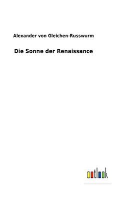 Die Sonne Der Renaissance (German Edition) - 9783752471151
