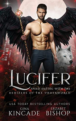 Lucifer (Speed Dating With The Denizens Of The Underworld)