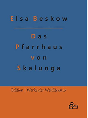 Das Pfarrhaus Von Skalunga (German Edition) - 9783966374835