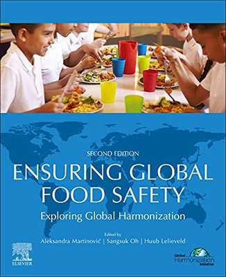 Ensuring Global Food Safety: Exploring Global Harmonization